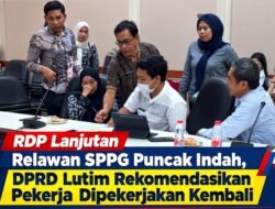RDP Lanjutan Pemberhentian Relawan SPPG Puncak Indah, DPRD Luwu Timur Rekomendasikan Dipekerjakan Kembali