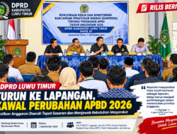 DPRD Luwu Timur Turun ke Lapangan, Kawal Perubahan APBD 2026 Berbasis Kebutuhan Masyarakat.